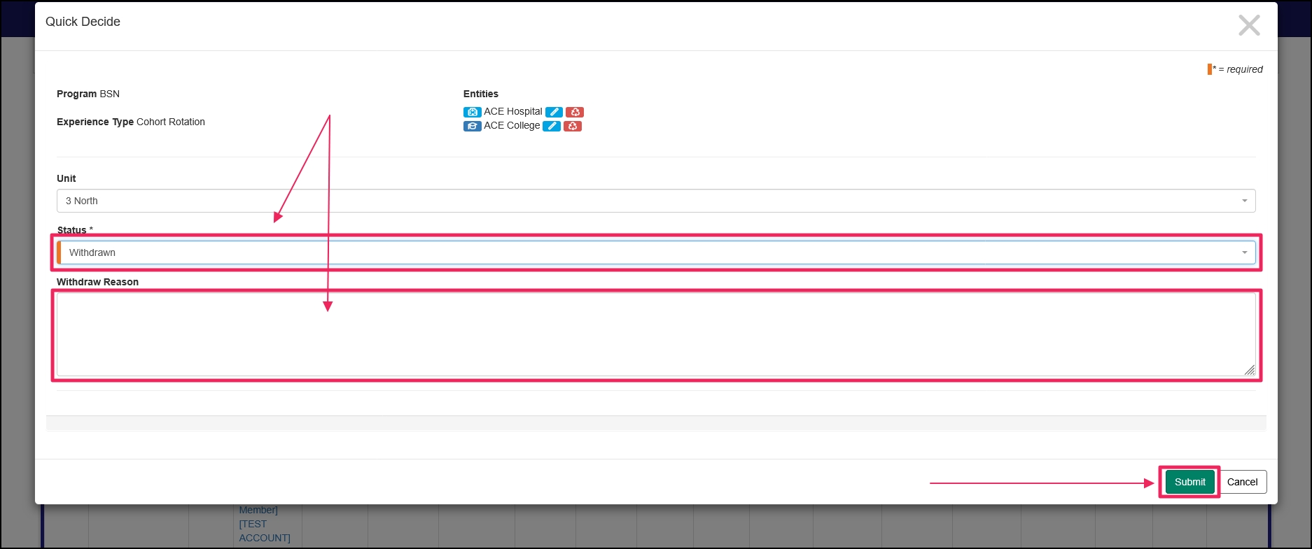 Image has arrows highlighting the withdrawn selection, withdraw reason, and submit button.