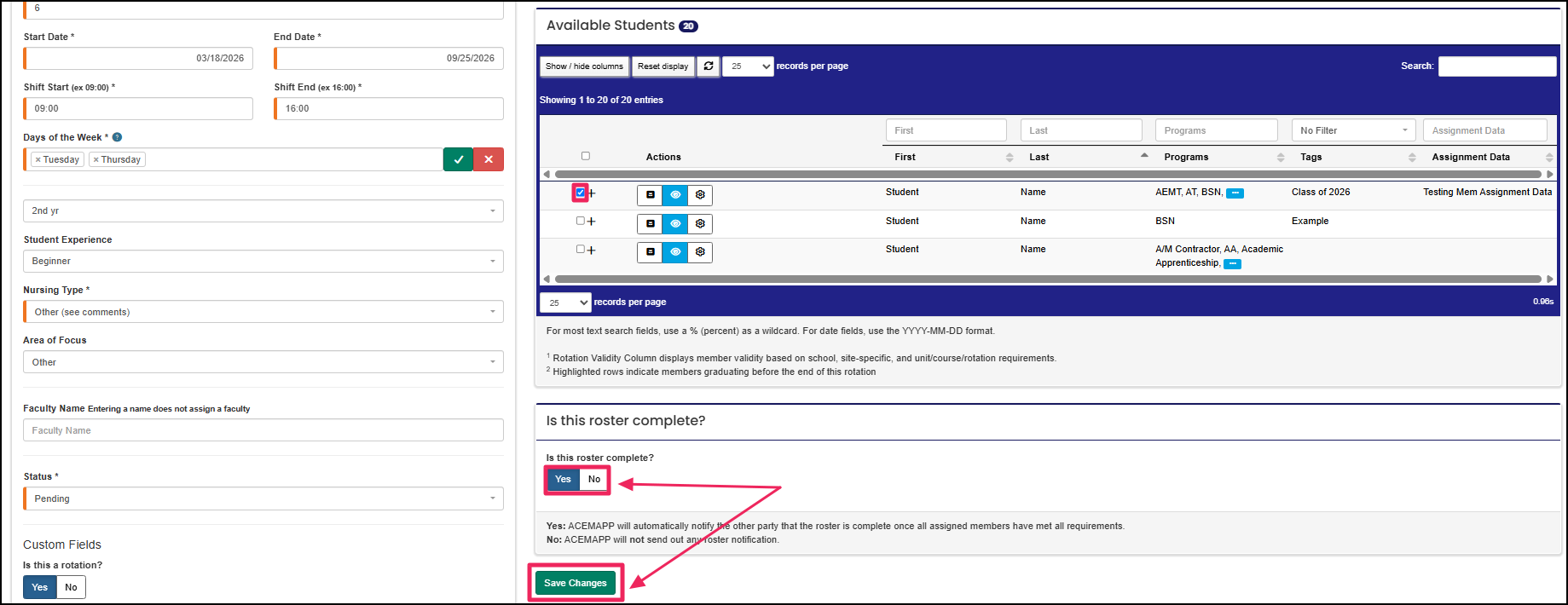 Edit Rotation Student tab page highlighting Is this roster complete, Yes or No toggle, and Save Changes button.
